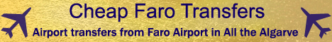 Cheap Faro Transfers - Airport transfers from Faro Airport in All the Algarve